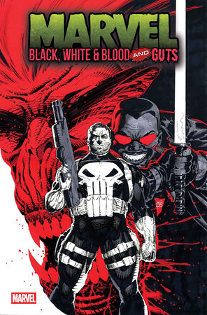 MARVEL: BLACK WHITE & BLOOD AND GUTS #3
