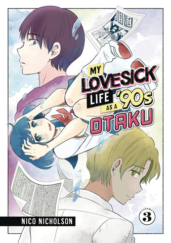 MY LOVESICK LIFE AS A '90S OTAKU VOL 03