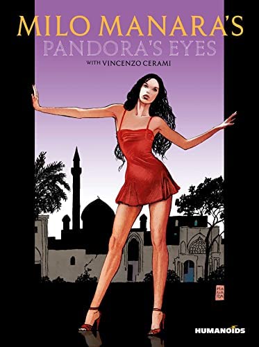 MILO MANARA'S PANDORA'S EYES HARDCOVER