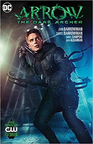 ARROW: THE DARK ARCHER