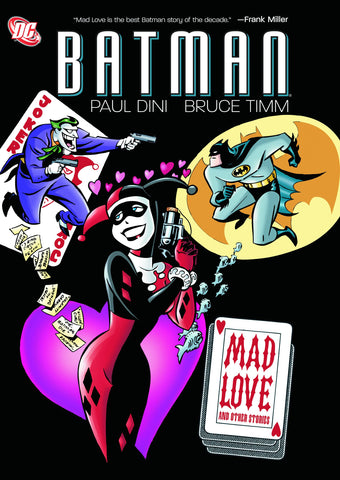 BATMAN: MAD LOVE AND OTHER STORIES TPB