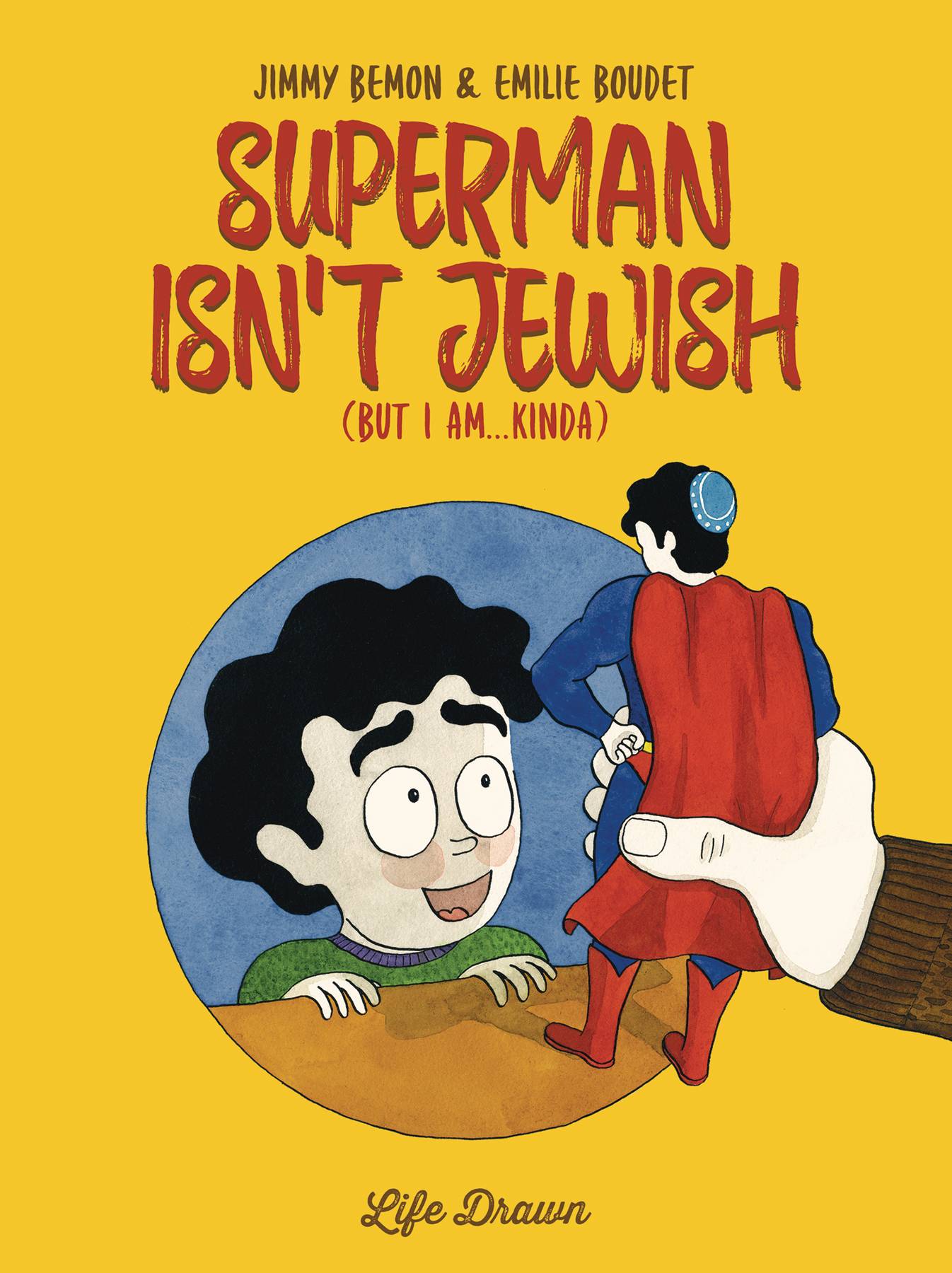 SUPERMAN ISN'T JEWISH (BUT I AM...KINDA)