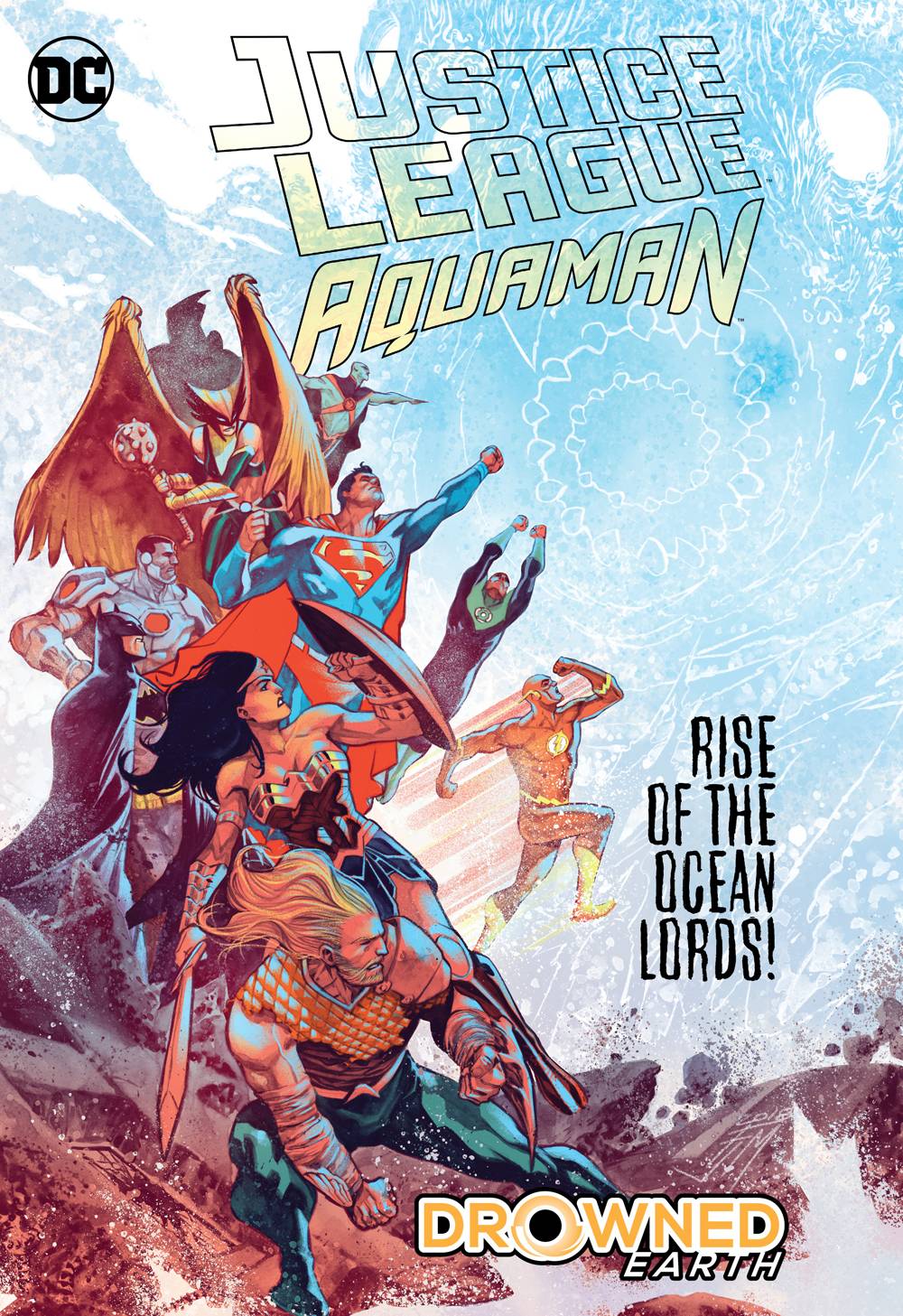 JUSTICE LEAGUE/AQUAMAN: DROWNED EARTH HARDCOVER