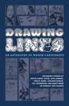 DRAWING LINES: AN ANTHOLOGY OF WOMEN CARTOONISTS HARDCOVER