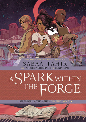 A SPARK WITHIN THE FORGE HARDCOVER