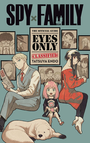 SPY X FAMILY OFFICIAL GUIDE EYES ONLY
