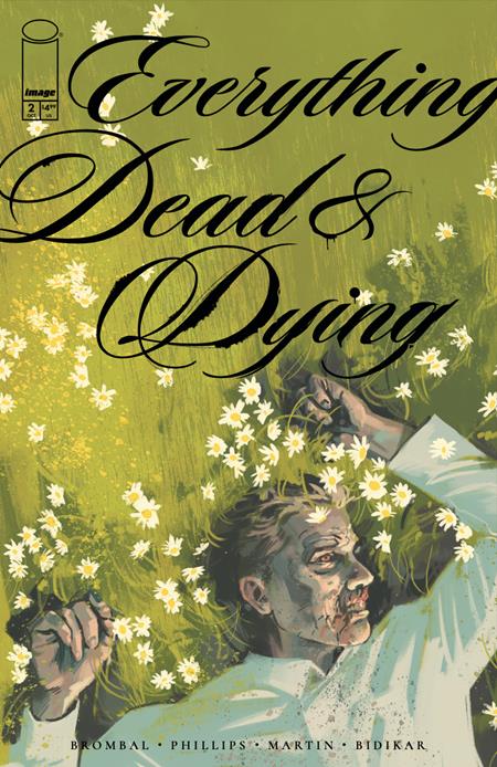 EVERYTHING DEAD & DYING #2 (OF 5)