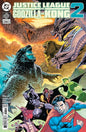 JUSTICE LEAGUE VS GODZILLA VS KONG 2 #7 (OF 7)