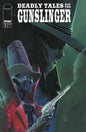 DEADLY TALES OF THE GUNSLINGER #5