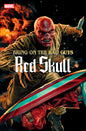 BRING ON THE BAD GUYS: RED SKULL #1