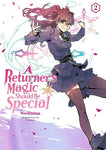 A RETURNER'S MAGIC SHOULD BE SPECIAL VOL 02