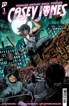 TEENAGE MUTANT NINJA TURTLES: CASEY JONES #1