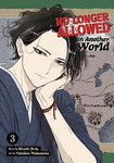 NO LONGER ALLOWED IN ANOTHER WORLD VOL 03