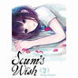 SCUM'S WISH VOL 02