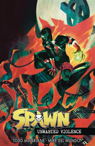 SPAWN: UNWANTED VIOLENCE TPB
