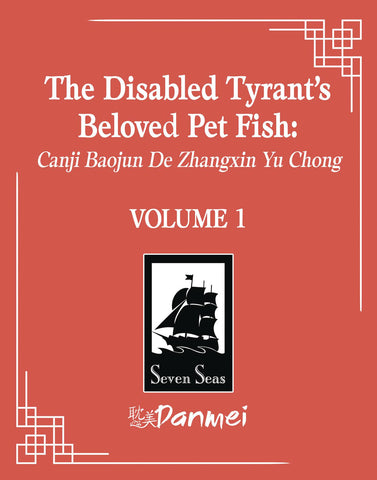 DISABLED TYRANT'S BELOVED PET FISH VOL 01