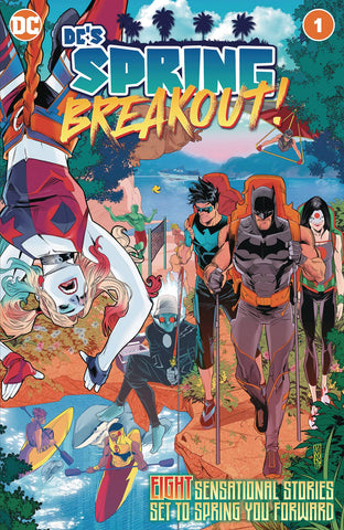 DC'S SPRING BREAKOUT #1