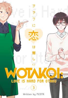 WOTAKOI: LOVE IS HARD FOR OTAKU VOL 03
