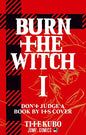 BURN THE WITCH VOL 01