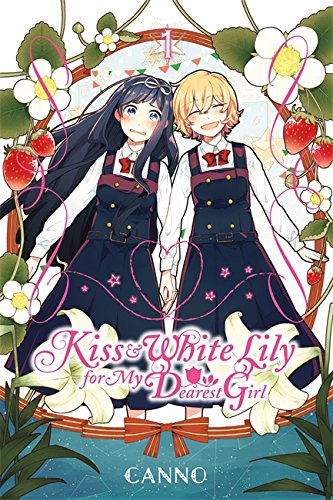 KISS AND WHITE LILY FOR MY DEAREST GIRL VOL 01