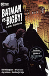 BATMAN VS BIGBY: A WOLF IN GOTHAM TPB