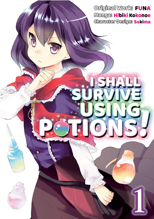 I SHALL SURVIVE USING POTIONS! VOL 01