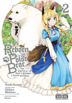 REBORN AS A POLAR BEAR: THE LEGEND OF HOW I BECAME A FOREST GUARDIAN VOL 02