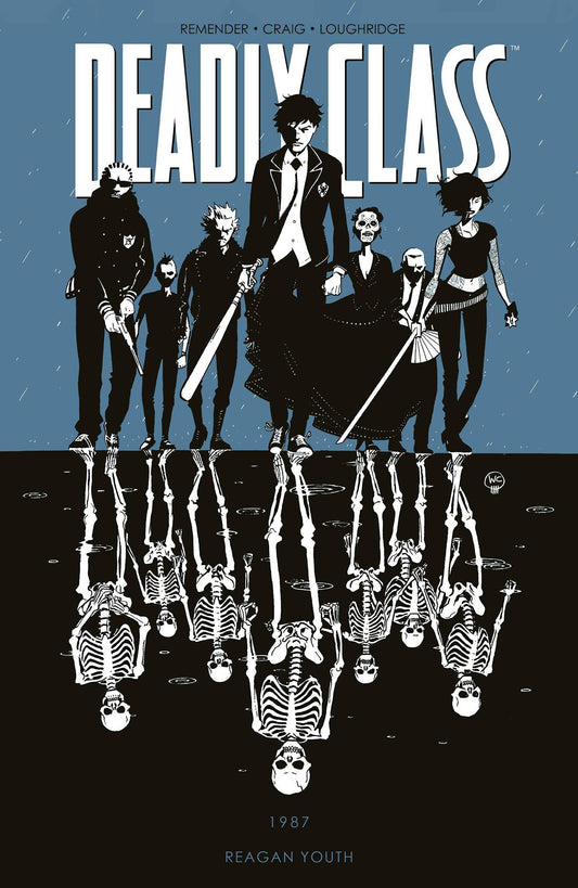 DEADLY CLASS TPB VOL 01 REAGAN YOUTH