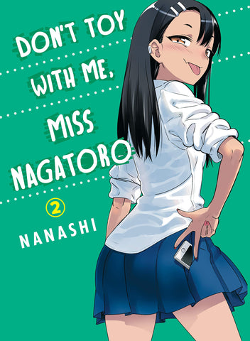 DON'T TOY WITH ME, MISS NAGATORO VOL 02