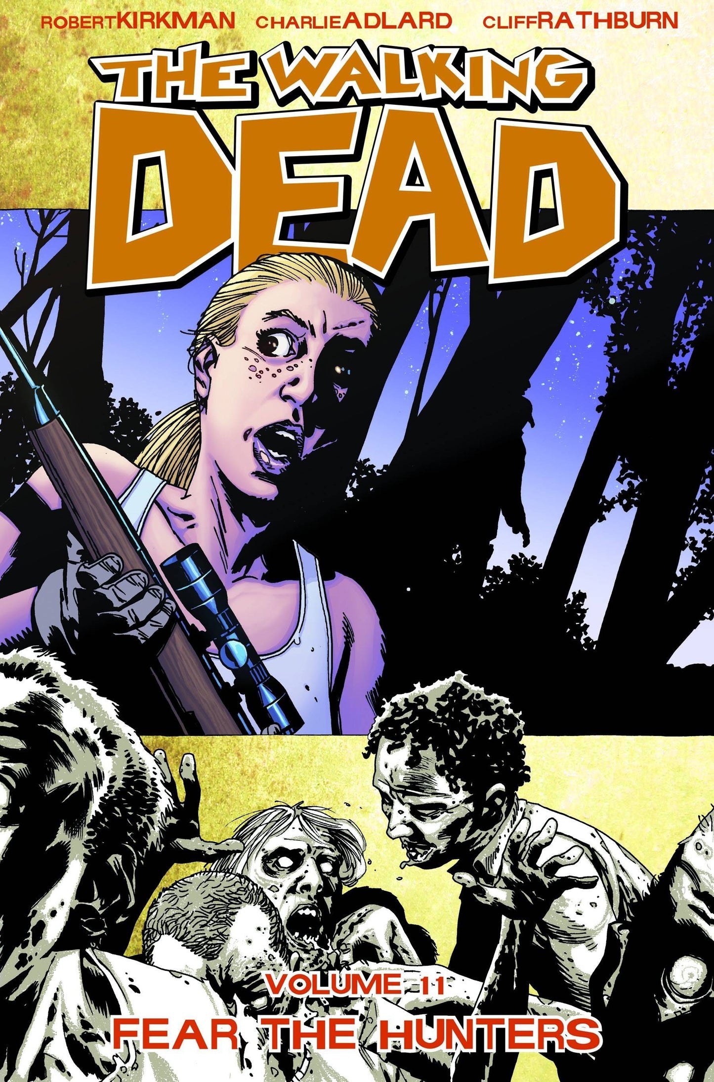 WALKING DEAD TPB VOL 11 FEAR THE HUNTERS