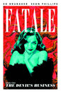 FATALE TPB BOOK 02 THE DEVIL'S BUSINESS