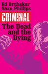 CRIMINAL TPB VOL 03 THE DEAD AND THE DYING