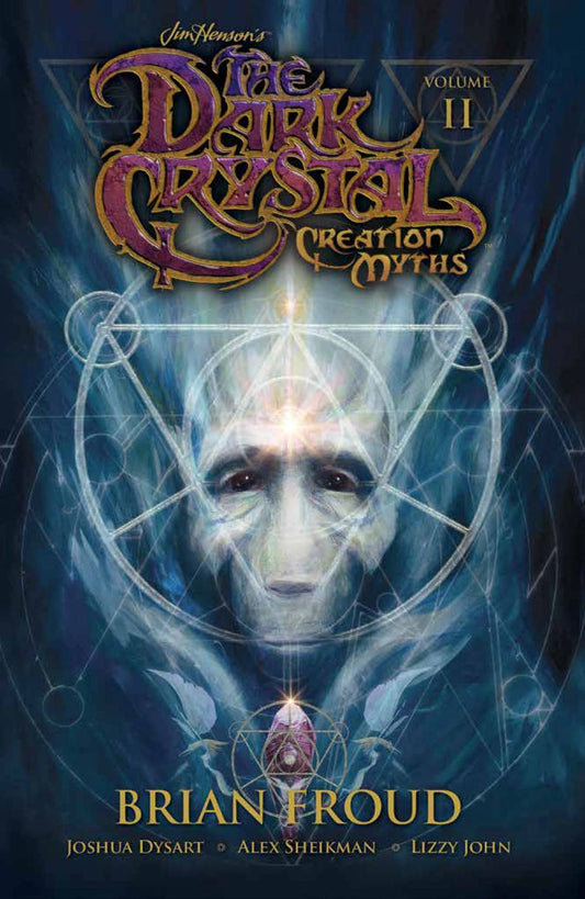 JIM HENSON'S THE DARK CRYSTAL: CREATION MYTHS TPB VOL 02