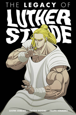 LUTHER STRODE TPB VOL 03: THE LEGACY OF LUTHER STRODE