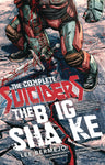 COMPLETE SUICIDERS THE BIG SHAKE TPB