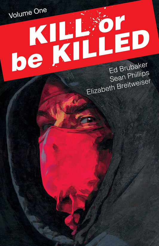 KILL OR BE KILLED TPB VOL 01