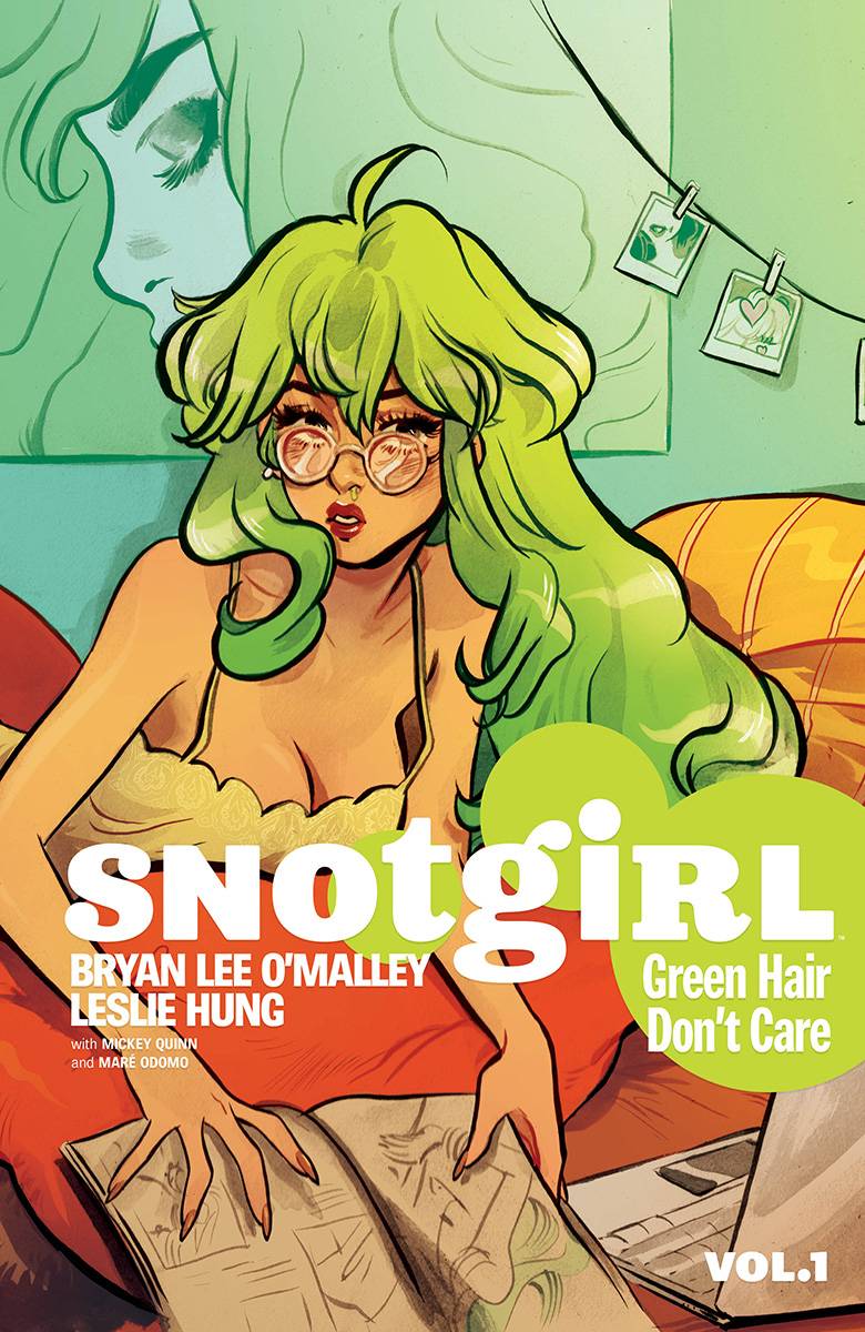 SNOTGIRL TPB VOL 01 GREEN HAIR, DON'T CARE