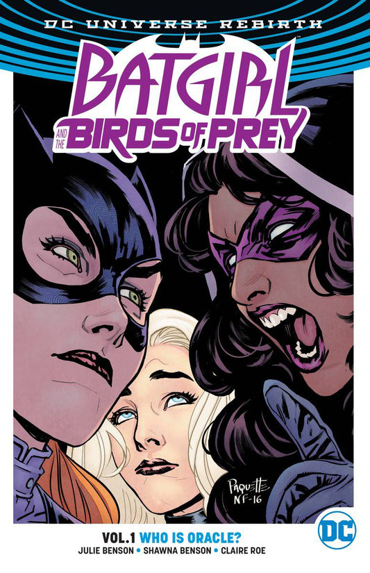 BATGIRL AND THE BIRDS OF PREY (REBIRTH) TPB VOL 01 WHO IS ORACLE?