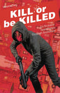 KILL OR BE KILLED TPB VOL 02