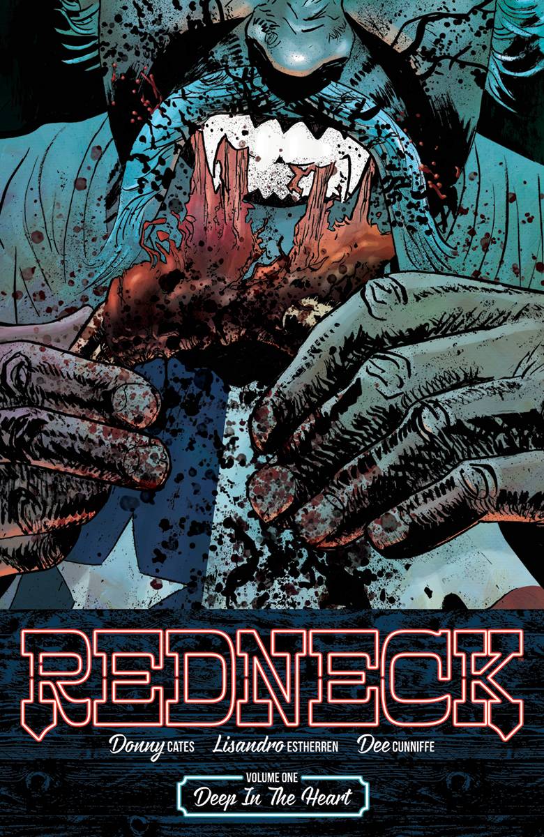 REDNECK TPB VOL 01 DEEP IN THE HEART