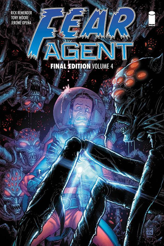 FEAR AGENT FINAL EDITION TPB VOL 04