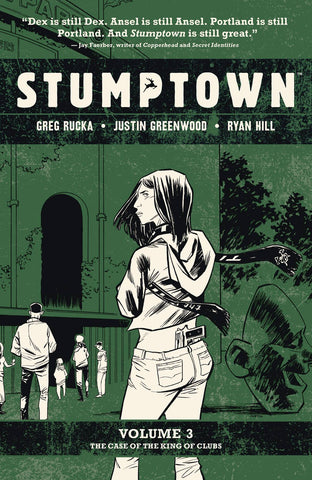 STUMPTOWN TPB VOL 03 THE CASE OF THE KING OF CLUBS