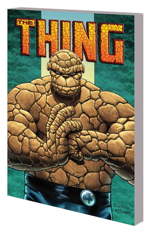 THE THING AND THE HUMAN TORCH BY DAN SLOTT TPB