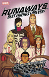 RUNAWAYS BY RAINBOW ROWELL (2017) TPB VOL 02 BEST FRIENDS FOREVER