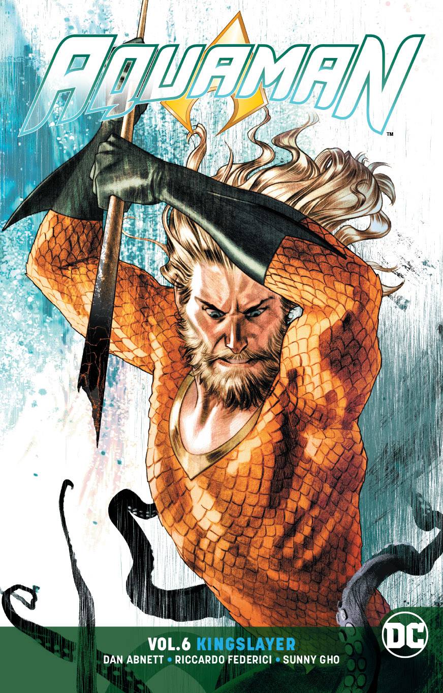 AQUAMAN (REBIRTH) TPB VOL 06 KINGSLAYER