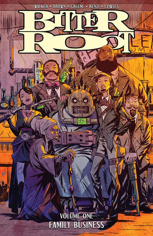 BITTER ROOT TPB VOL 01 FAMILY BUSINESS