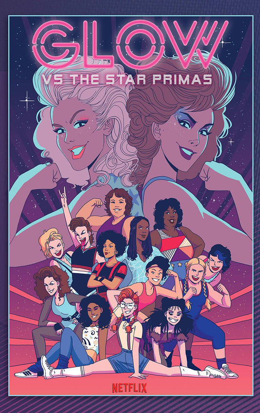 GLOW TPB VOL 01 VERSUS THE STAR PRIMAS