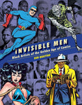 INVISIBLE MEN: THE TRAILBLAZING BLACK ARTISTS OF COMIC BOOKS HARDCOVER