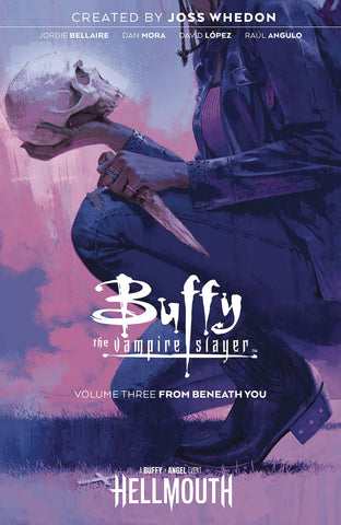 BUFFY THE VAMPIRE SLAYER TPB VOL 03 FROM BENEATH YOU