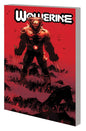 WOLVERINE BY BENJAMIN PERCY (2020) TPB VOL 01